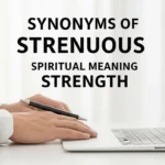 synonyms of strenuous