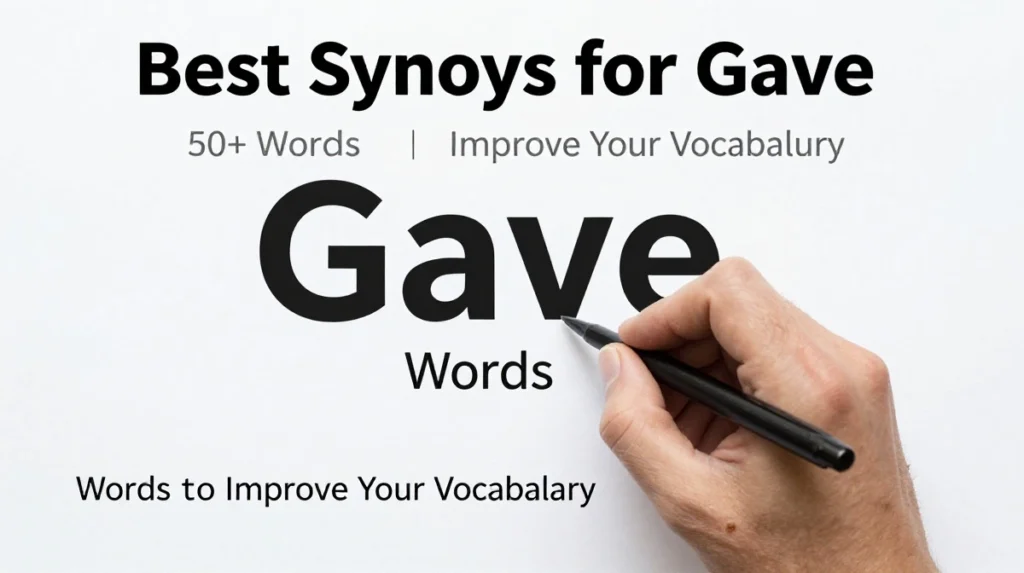 synonyms for gave